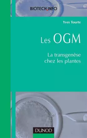 Couverture du produit · Les OGM : La Transgénèse chez les plantes