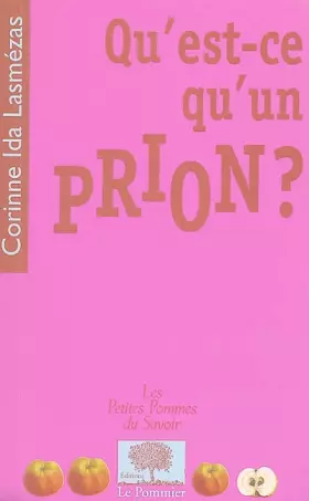 Couverture du produit · Qu'est-ce qu'un prion ?