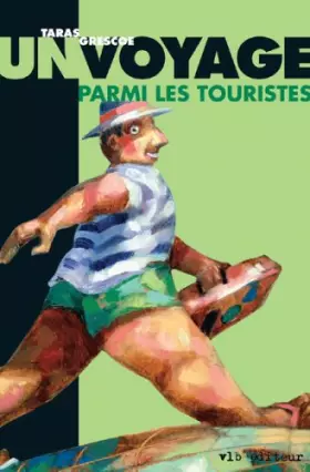 Couverture du produit · Un voyage parmi les touristes