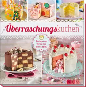Couverture du produit · Überraschungskuchen: Kuchen und Torten mit Wow-Effekt