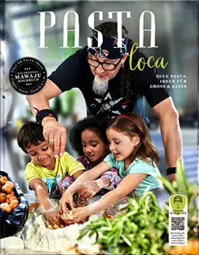 Couverture du produit · Pasta Loca: Neue Pasta-Ideen für Groß & Klein