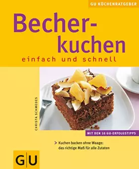 Couverture du produit · Becherkuchen einfach und schnell