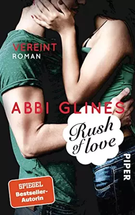 Couverture du produit · Rush of Love – Vereint (Rosemary Beach 3): Roman
