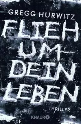 Couverture du produit · Flieh um dein Leben: Thriller