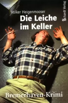 Couverture du produit · Die Leiche im Keller: Bremerhaven-Krimi