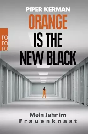 Couverture du produit · Orange Is the New Black: Mein Jahr im Frauenknast