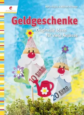 Couverture du produit · Geldgeschenke: Originelle Ideen für viele Anlässe