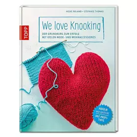 Couverture du produit · We love Knooking: Der Grundkurs zum Erfolg mit vielen Mode- und Wohnaccessoires