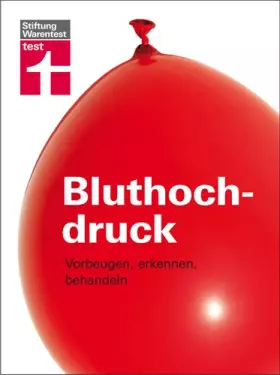 Couverture du produit · Bluthochdruck: Vorbeugen, erkennen, behandeln