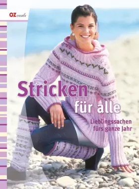 Couverture du produit · Stricken für alle: Lieblingssachen fürs ganze Jahr