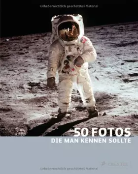 Couverture du produit · 50 Fotos, die man kennen sollte