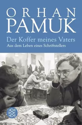 Couverture du produit · Der Koffer meines Vaters: Aus dem Leben eines Schriftstellers