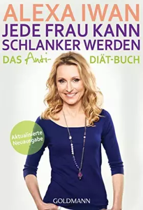 Couverture du produit · Jede Frau kann schlanker werden: Das Anti-Diät-Buch - Aktualisierte Ausgabe