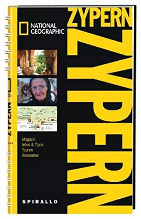 Couverture du produit · NATIONAL GEOGRAPHIC Spirallo Reiseführer Zypern: Magazin, Infos & Tipps, Touren, Reiseatlas