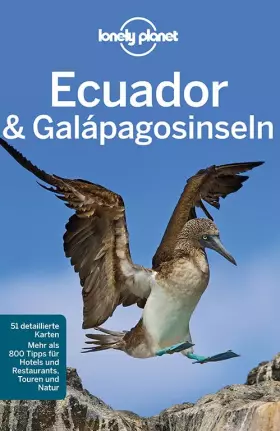 Couverture du produit · Lonely Planet Reiseführer Ecuador & Galápagosinseln: Mehr als 800 Tipps für Hotels und Restaurants, Touren und Natur (Lonely Pl