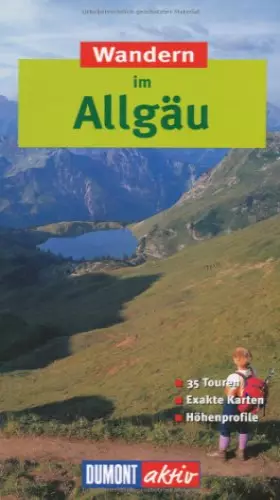 Couverture du produit · Wandern im Allgäu: 35 Wanderungen mit Karten und Höhenprofilen (DuMont Wanderführer)