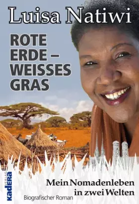 Couverture du produit · ROTE ERDE – WEISSES GRAS: Mein Nomadenleben in zwei Welten