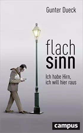 Couverture du produit · Flachsinn: Ich habe Hirn, ich will hier raus, plus E-Book inside (ePub, pdf)