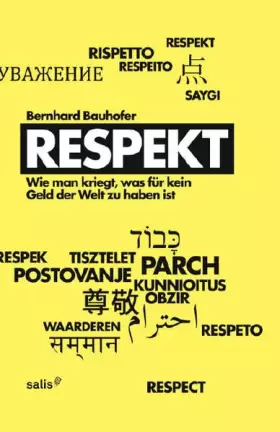 Couverture du produit · Respekt: Wie man kriegt, was für kein Geld der Welt zu haben ist