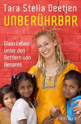 Couverture du produit · Unberührbar – Mein Leben unter den Bettlern von Benares