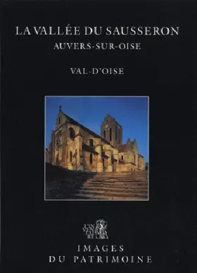 Couverture du produit · La Vallée du Sausseron, Auvers-sur-Oise, Val d'Oise
