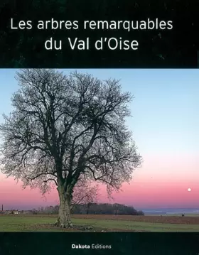 Couverture du produit · Les arbres remarquables du Val d'Oise