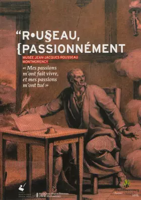 Couverture du produit · Rousseau passionnément