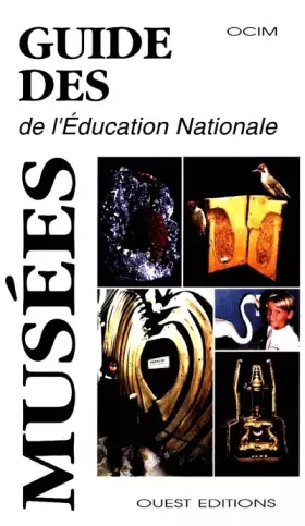 Couverture du produit · Guide des Musees de l'Education National
