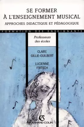 Couverture du produit · Se former à l'enseignement musical. Approche didactique et pédagogique