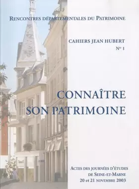 Couverture du produit · Connaître son patrimoine: Cahiers Jean Hubert n° 1