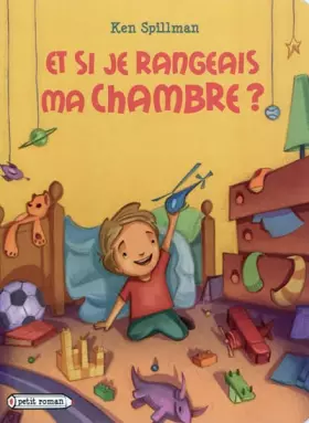 Couverture du produit · Et si je rangeais ma chambre ?
