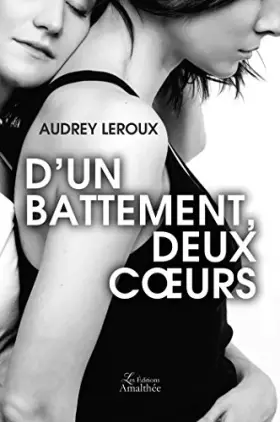 Couverture du produit · D'un battement, deux coeurs