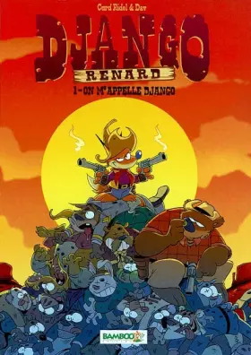 Couverture du produit · Django Renard, tome 1 : On m'appelle Django