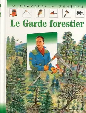 Couverture du produit · Le garde forestier