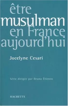 Couverture du produit · Etre Musulman en France aujourd'hui