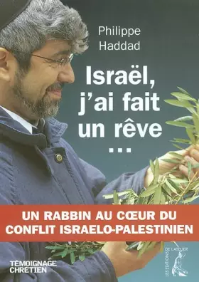 Couverture du produit · Israël, j'ai fait un rêve... : Un rabbin au coeur du conflit israélo-palestinien