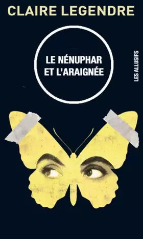 Couverture du produit · Le nénuphar et l'araignée