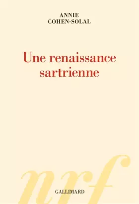 Couverture du produit · Une renaissance sartrienne
