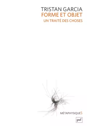 Couverture du produit · Forme et objet. Un traité des choses