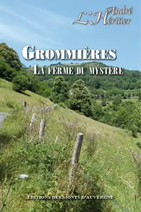 Couverture du produit · Grommières, la ferme du mystère