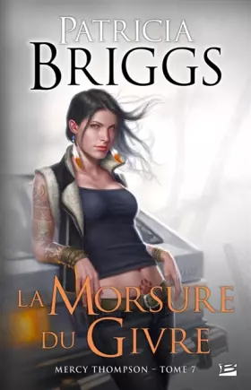 Couverture du produit · Mercy Thompson T07 La Morsure du givre