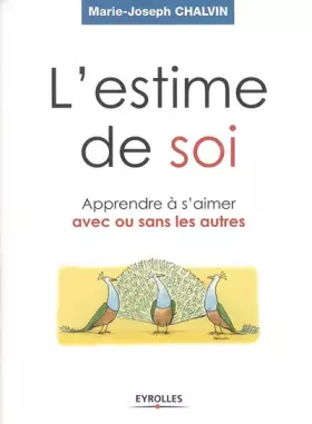 Couverture du produit · L'estime de soi : Apprendre à s'aimer avec ou sans les autres