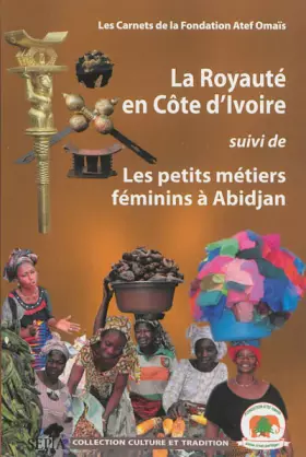 Couverture du produit · LA ROYAUTÉ EN COTE D'IVOIRE
