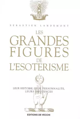 Couverture du produit · Les grandes figures de l'ésotérisme