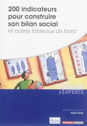 Couverture du produit · 200 indicateurs pour construire son bilan social et autres tableaux de bord