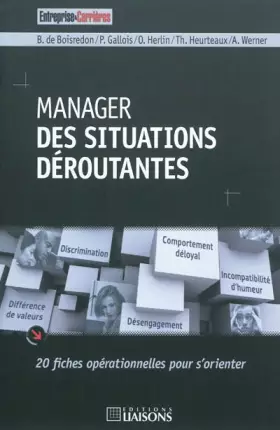 Couverture du produit · Manager des situations déroutantes: 20 fiches opérationnelles pour s'orienter.