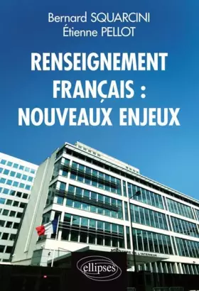 Couverture du produit · Renseignement Français : Nouveaux Enjeux
