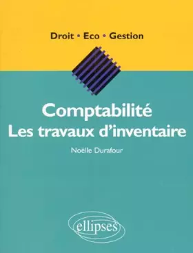 Couverture du produit · Comptabilité : Les travaux d'inventaire