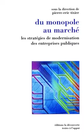 Couverture du produit · Du monopole au marché : Les stratégies de modernisation des entreprises publiques