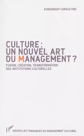Couverture du produit · Culture : un nouvel art du management ?